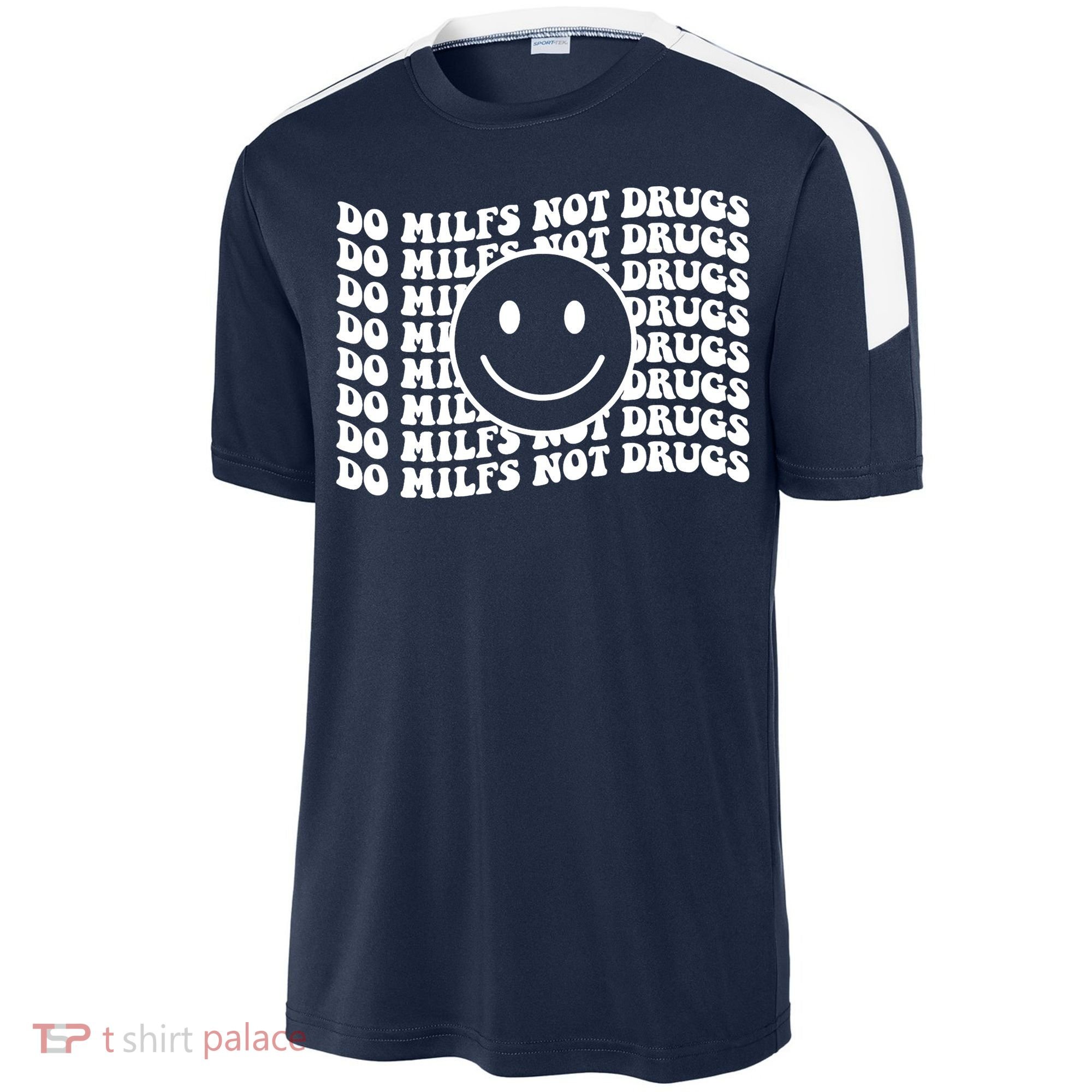 Groovy Style Smile Face Do Milfs Not Drugs Sport-Tek Competitor United Soccer Jersey