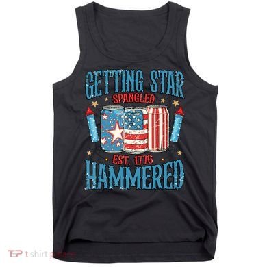 Getting Star Spangled Hammered Funny America 4th Of July Tank Top