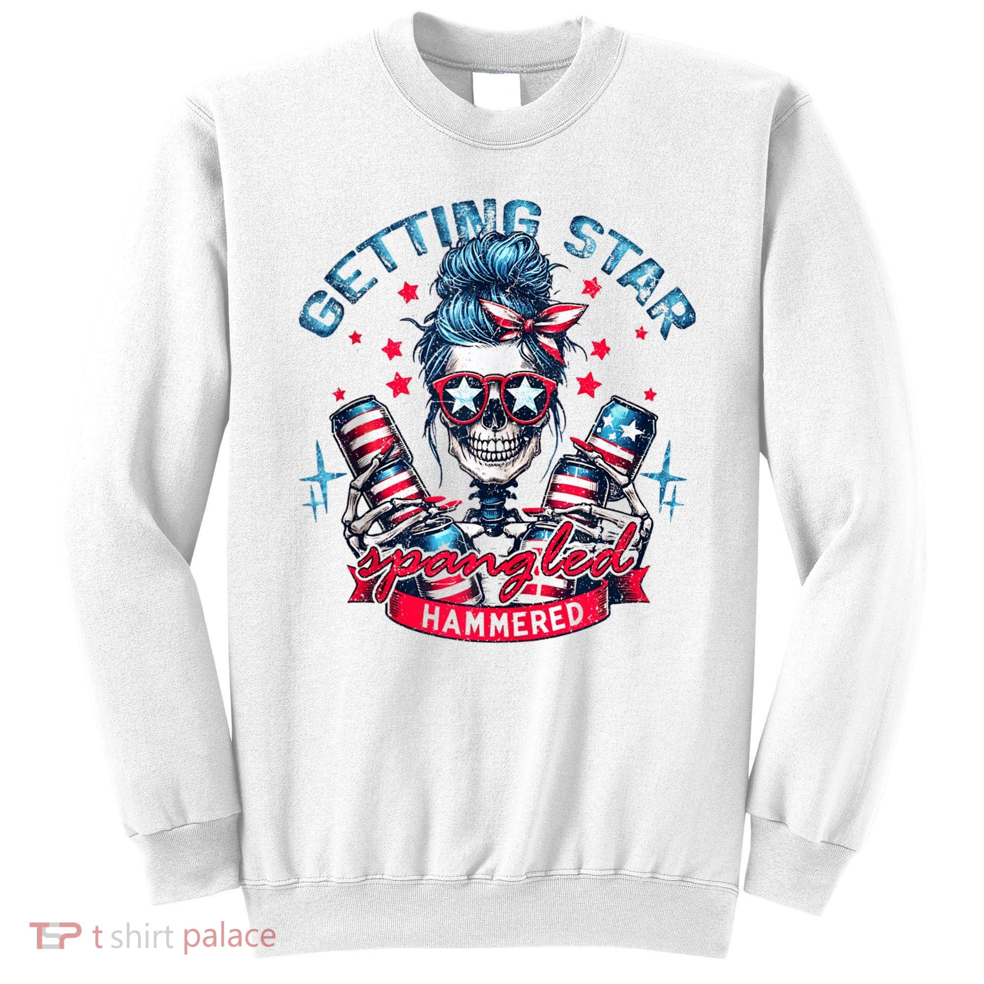 Getting Star Spangled Hammered Skeleton 4th Of July Sweatshirt