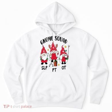Gnome Squad SLP OT PT Christmas Team Occupational Therapist Hoodie