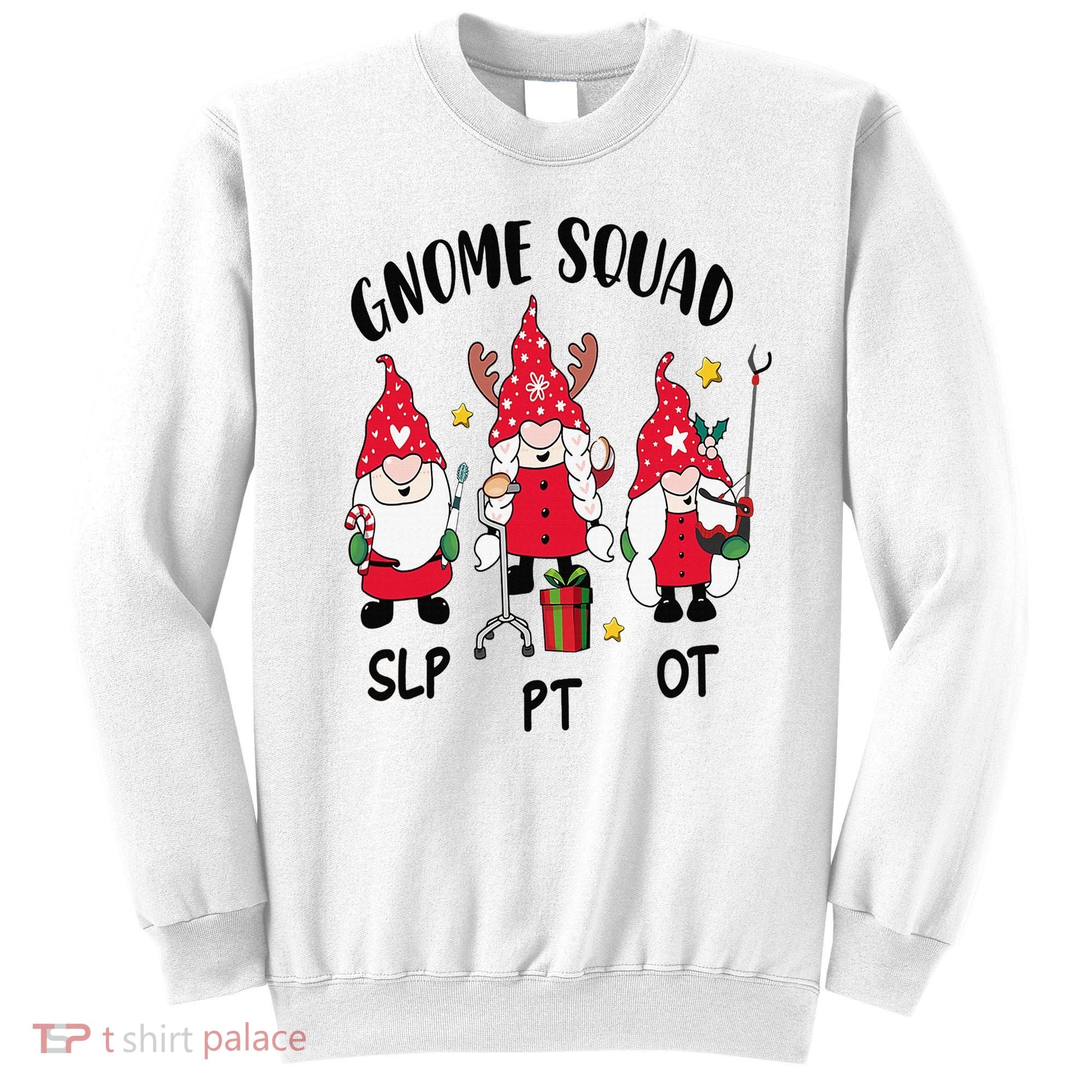 Gnome Squad SLP OT PT Christmas Team Occupational Therapist Sweatshirt