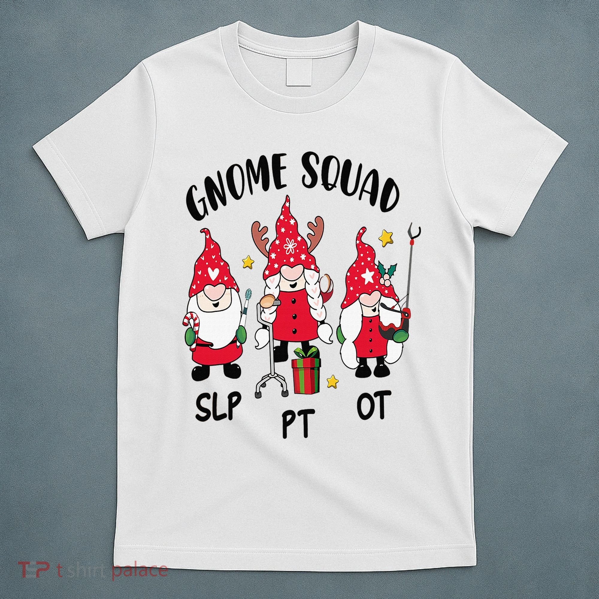 Gnome Squad SLP OT PT Christmas Team Occupational Therapist T-Shirt