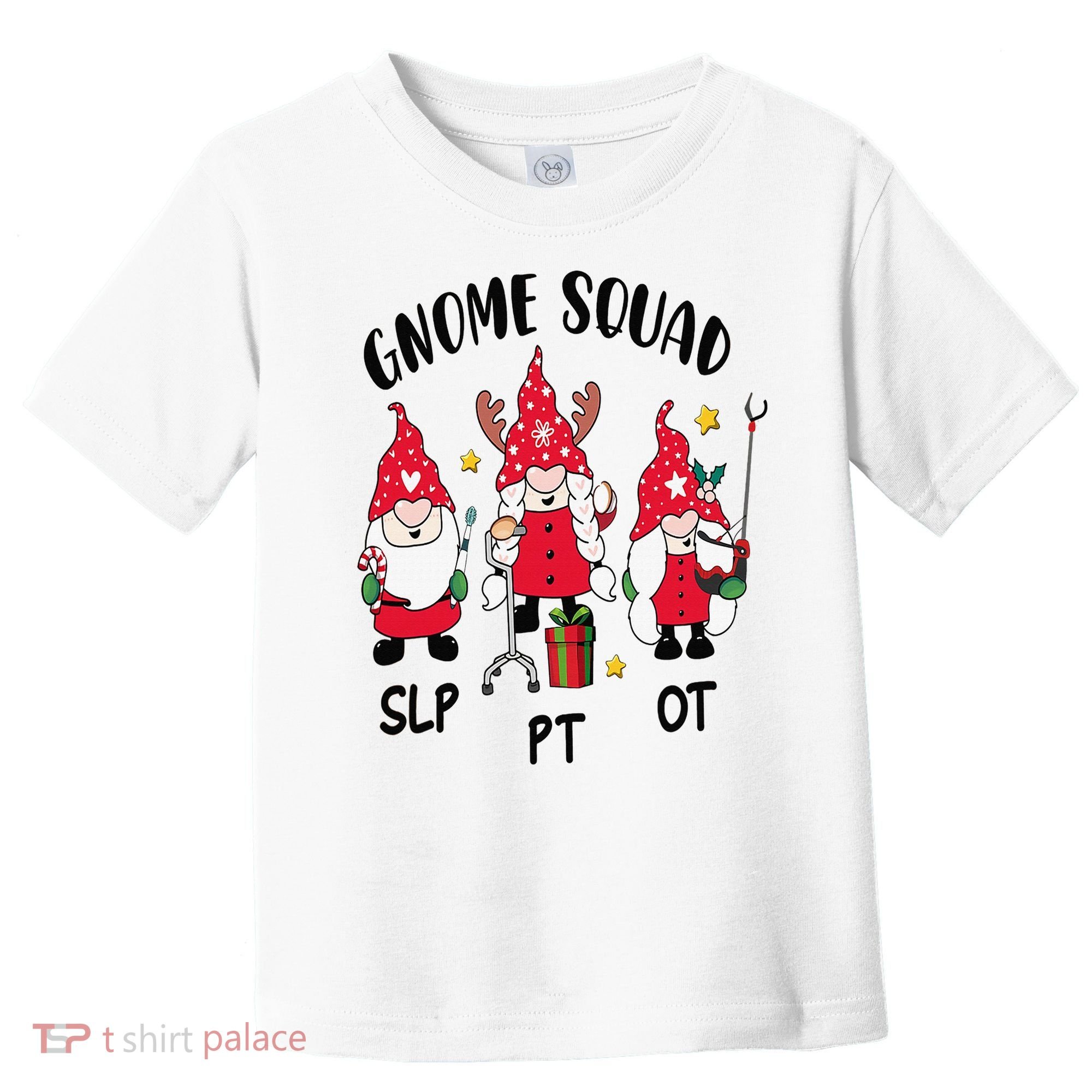 Gnome Squad SLP OT PT Christmas Team Occupational Therapist Toddler T-Shirt
