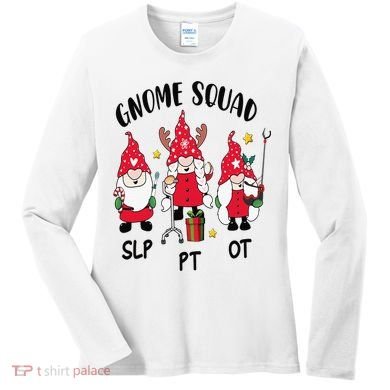 Gnome Squad SLP OT PT Christmas Team Occupational Therapist Women's Long Sleeve Shirt
