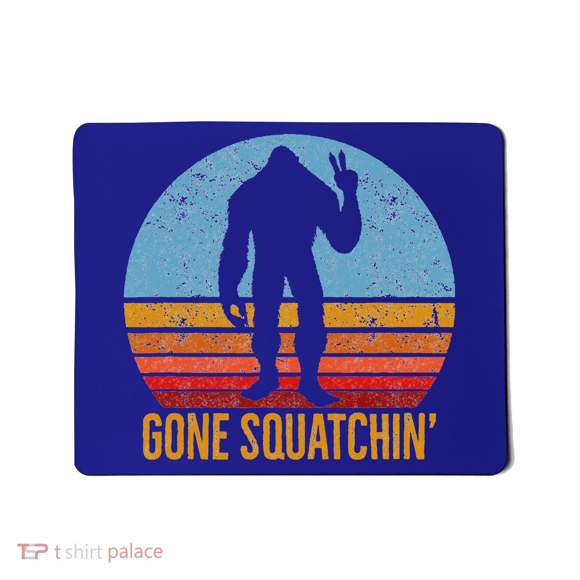  Gone Squatchin Sasquatch Peace Mousepad