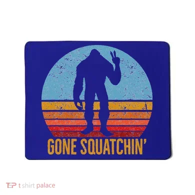  Gone Squatchin Sasquatch Peace Mousepad