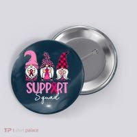 Gnomes Support Squad Breast Cancer Awareness Pink Ribbon Button thumb 0