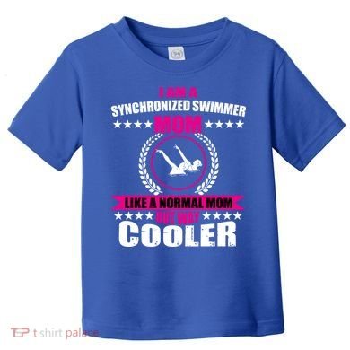 Great Synchronized Swimming Mom Design Synchro Gift Toddler T-Shirt