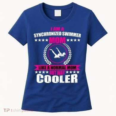 Great Synchronized Swimming Mom Design Synchro Gift Women's T-Shirt