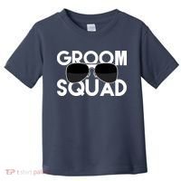 Groom Squad Sunglasses Bachelor Party Funny Toddler T-Shirt thumb 0