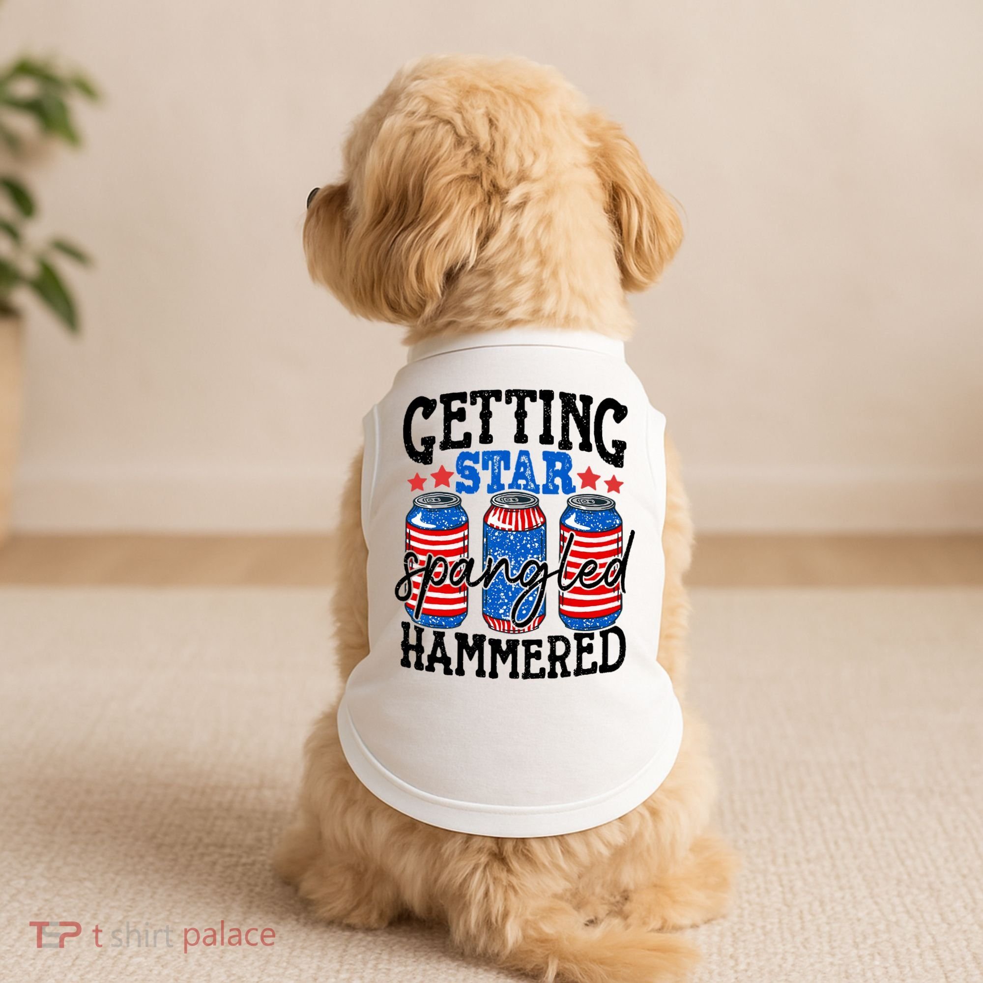 Getting Star Spangled Hammered Funny 4th Of July Patriotic Doggie Tank