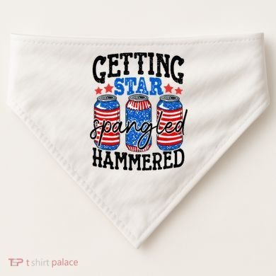 Getting Star Spangled Hammered Funny 4th Of July Patriotic USA-Made Doggie Bandana