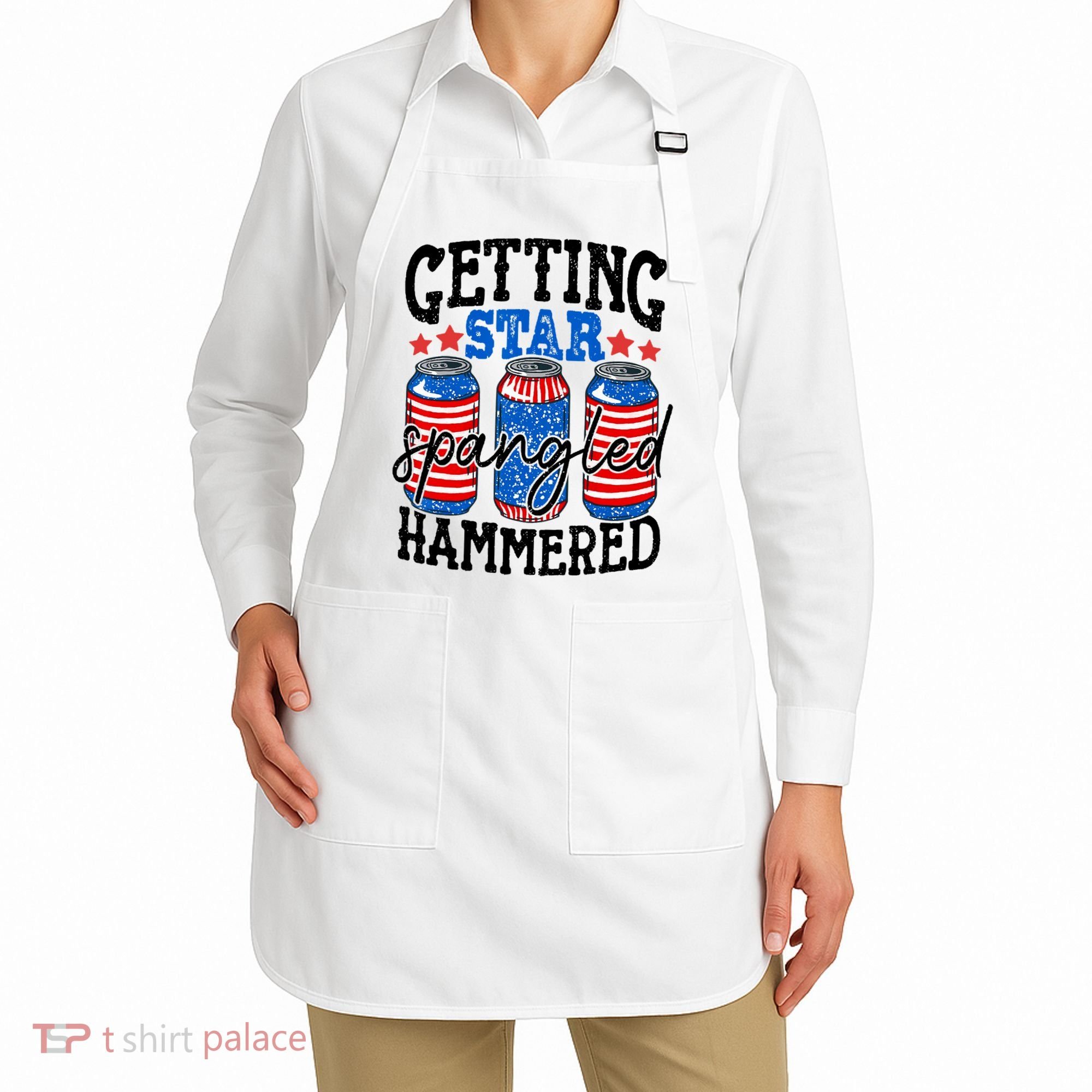 Getting Star Spangled Hammered Funny 4th Of July Patriotic Apron
