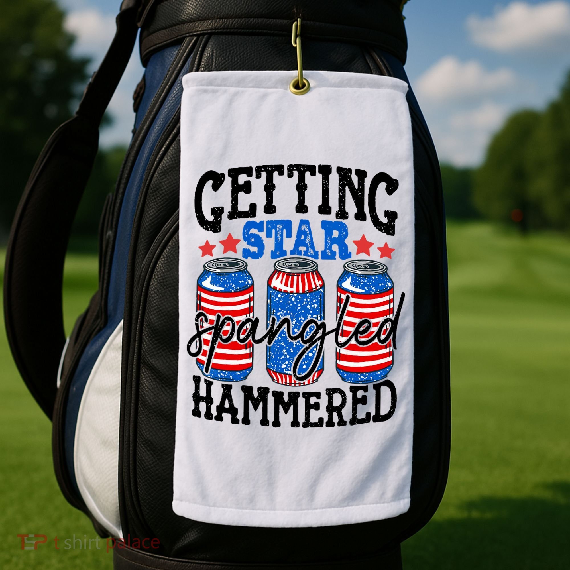 Getting Star Spangled Hammered Funny 4th Of July Patriotic Golf Towel