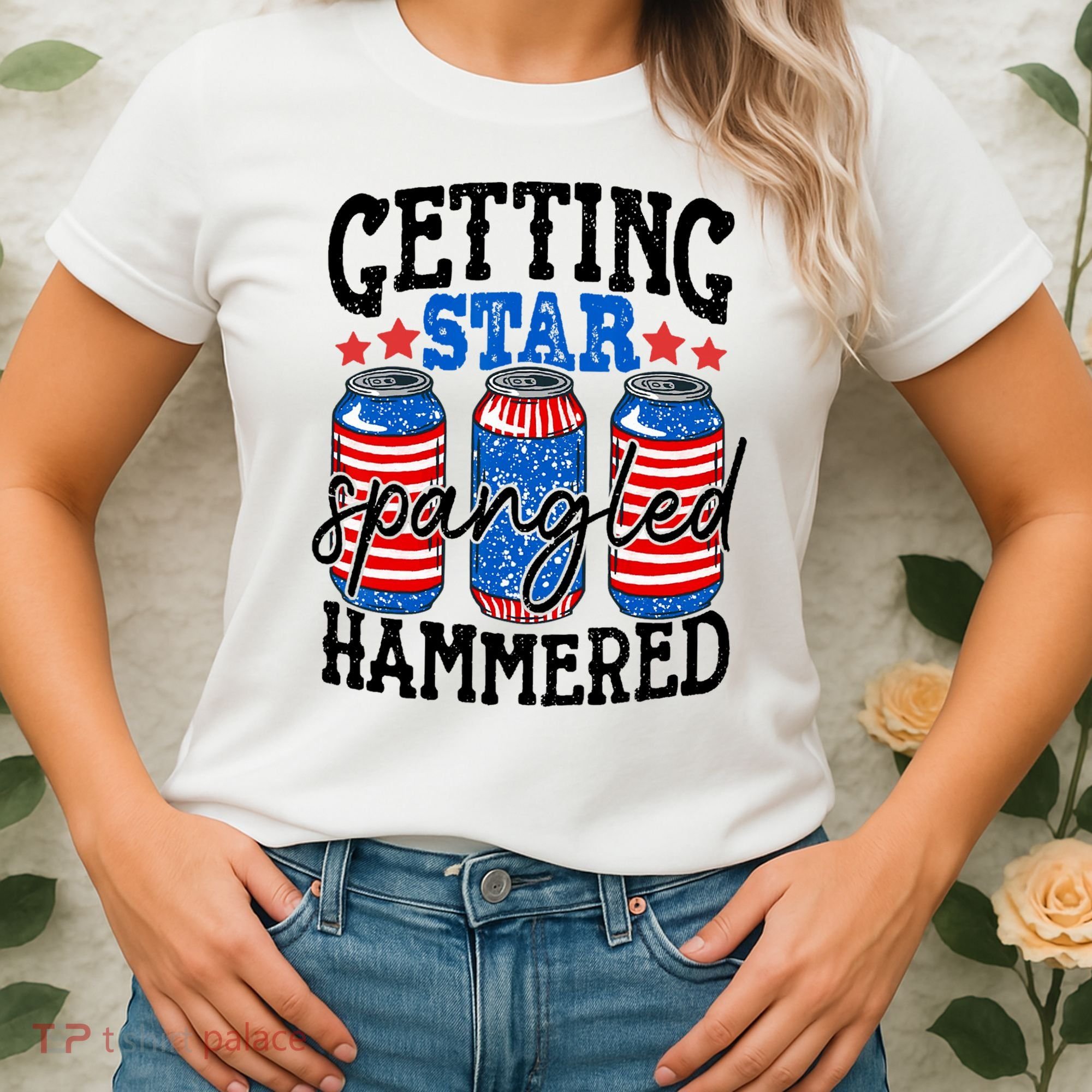 Getting Star Spangled Hammered Funny 4th Of July Patriotic Women's T-Shirt