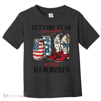 Getting Star Spangled Hammered Funny America 4th Of July Toddler T-Shirt