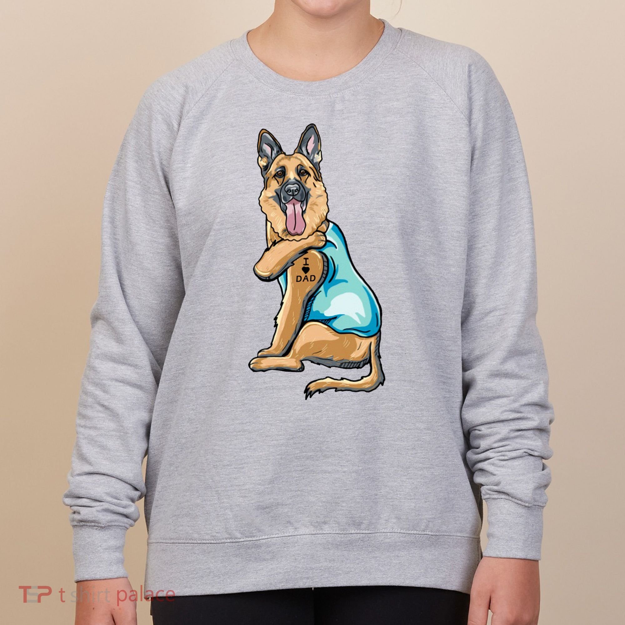 German Shepherd Tattoos I Love Dad Sitting Gift Father's Day Cool Gift Women's Sweatshirt