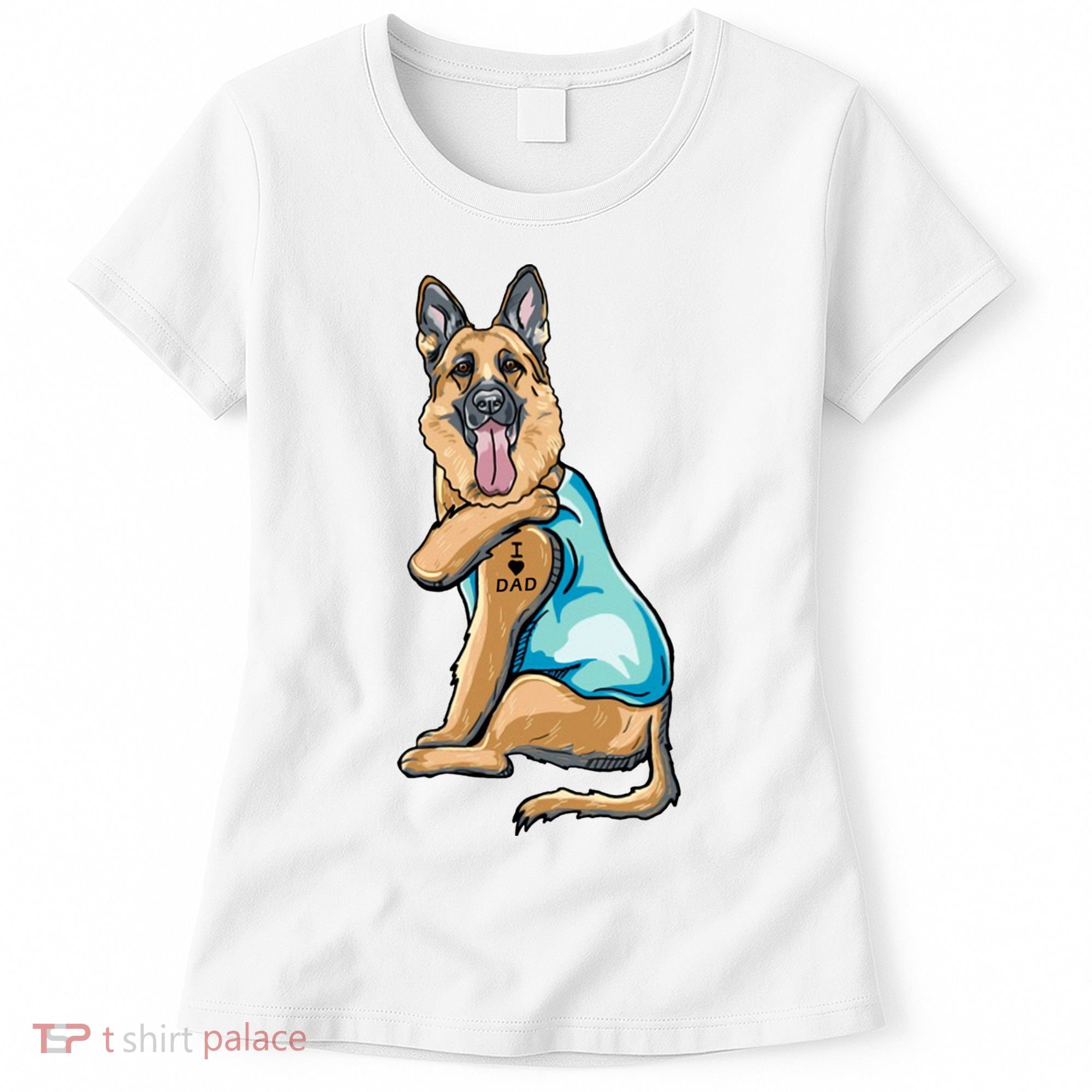 German Shepherd Tattoos I Love Dad Sitting Gift Father's Day Cool Gift Women's T-Shirt