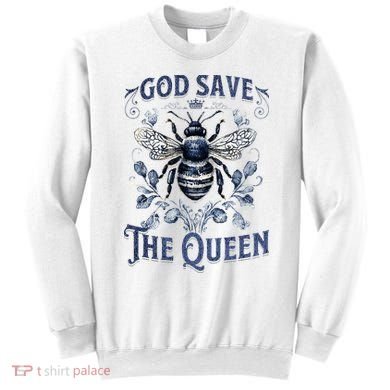 God Save the Queen Bee From Extinction Sweatshirt