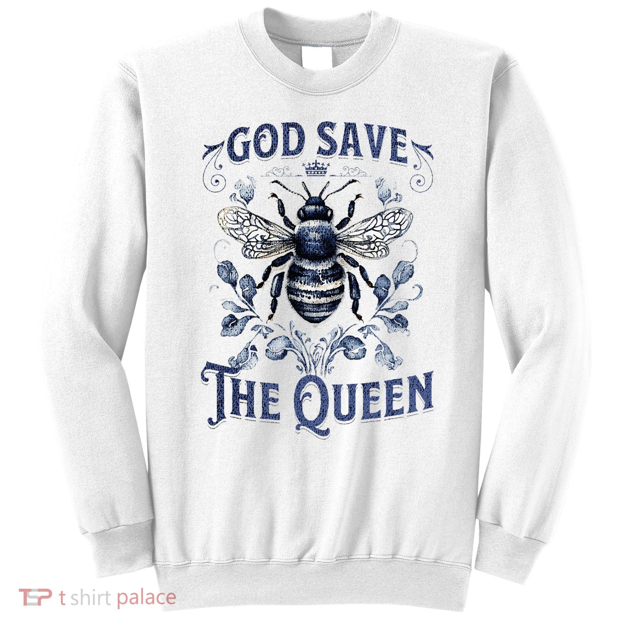 God Save the Queen Bee From Extinction Sweatshirt