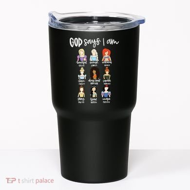 God Says That I Am Princess Squad Tumbler