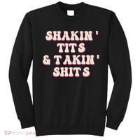 Groovy Shakin Tits And Takin Shits Funny Sweatshirt thumb 0