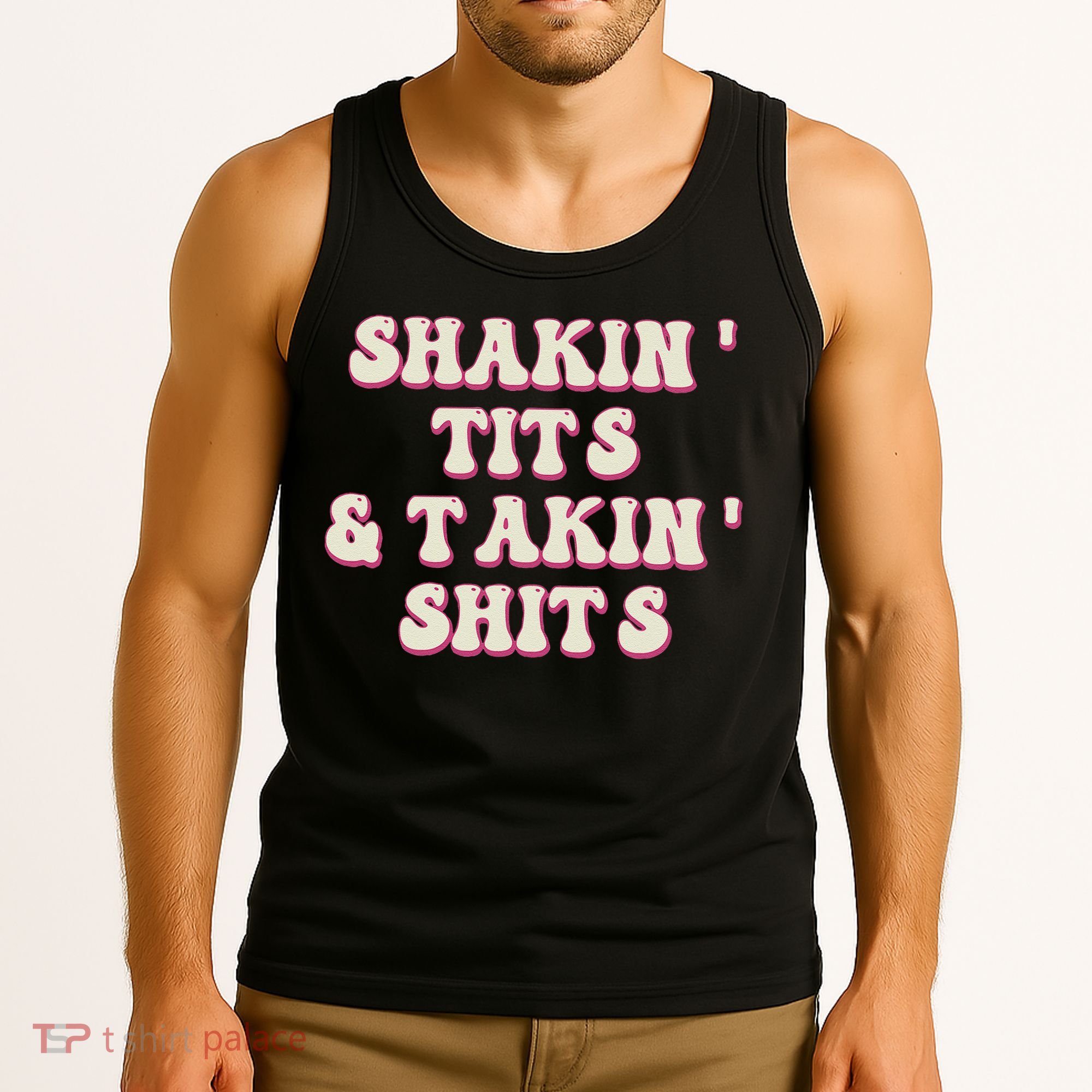 Groovy Shakin Tits And Takin Shits Funny Tank Top