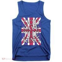 God Save The King British Royal Family Uk Union Jack Flag Gift Tank Top thumb 0