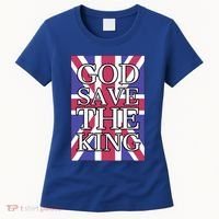 God Save The King British Royal Family Uk Union Jack Flag Gift Women's T-Shirt thumb 0