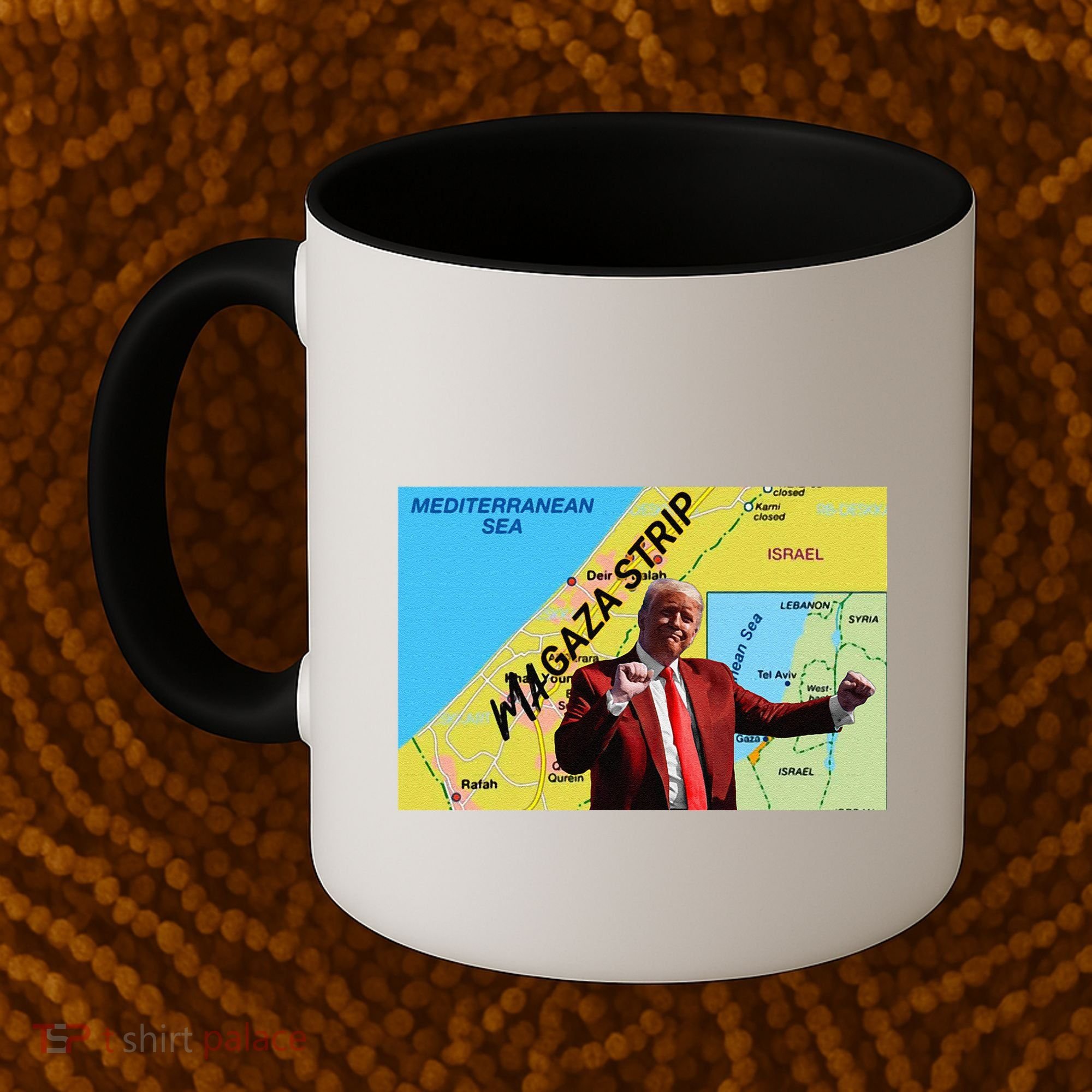 Gaza Strip Trump Magaza Strip Coffee Mug