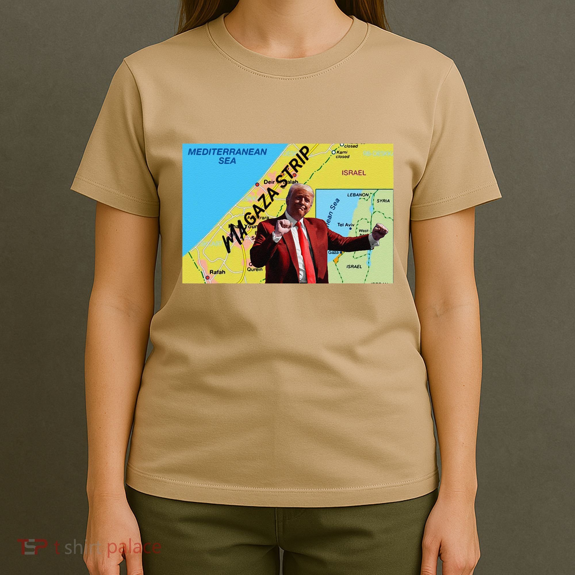Gaza Strip Trump Magaza Strip T-Shirt