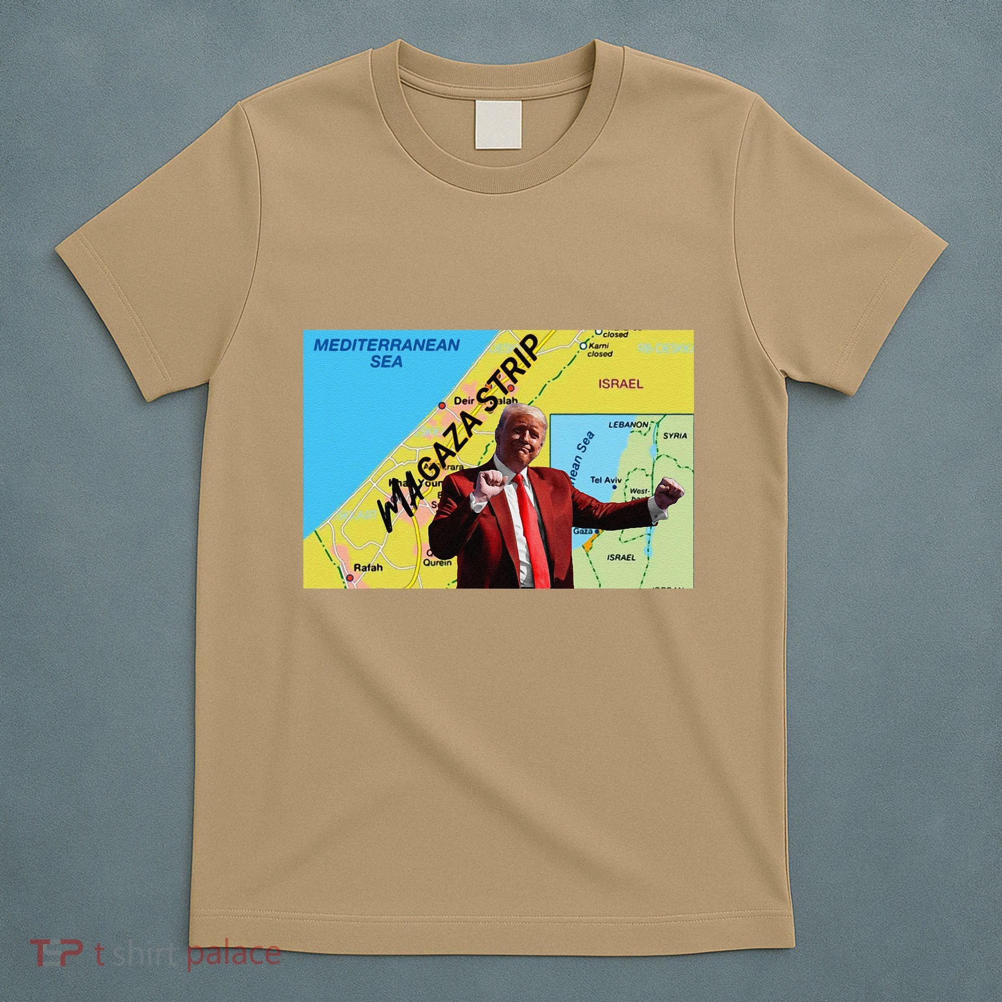 Gaza Strip Trump Magaza Strip T-Shirt