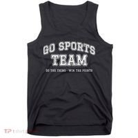 Go Sports Team Do The Thing Win The Points Funny Athletic Tank Top thumb 0