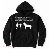 god sends tastiest children to hungriest pitbulls Hoodie thumb 0