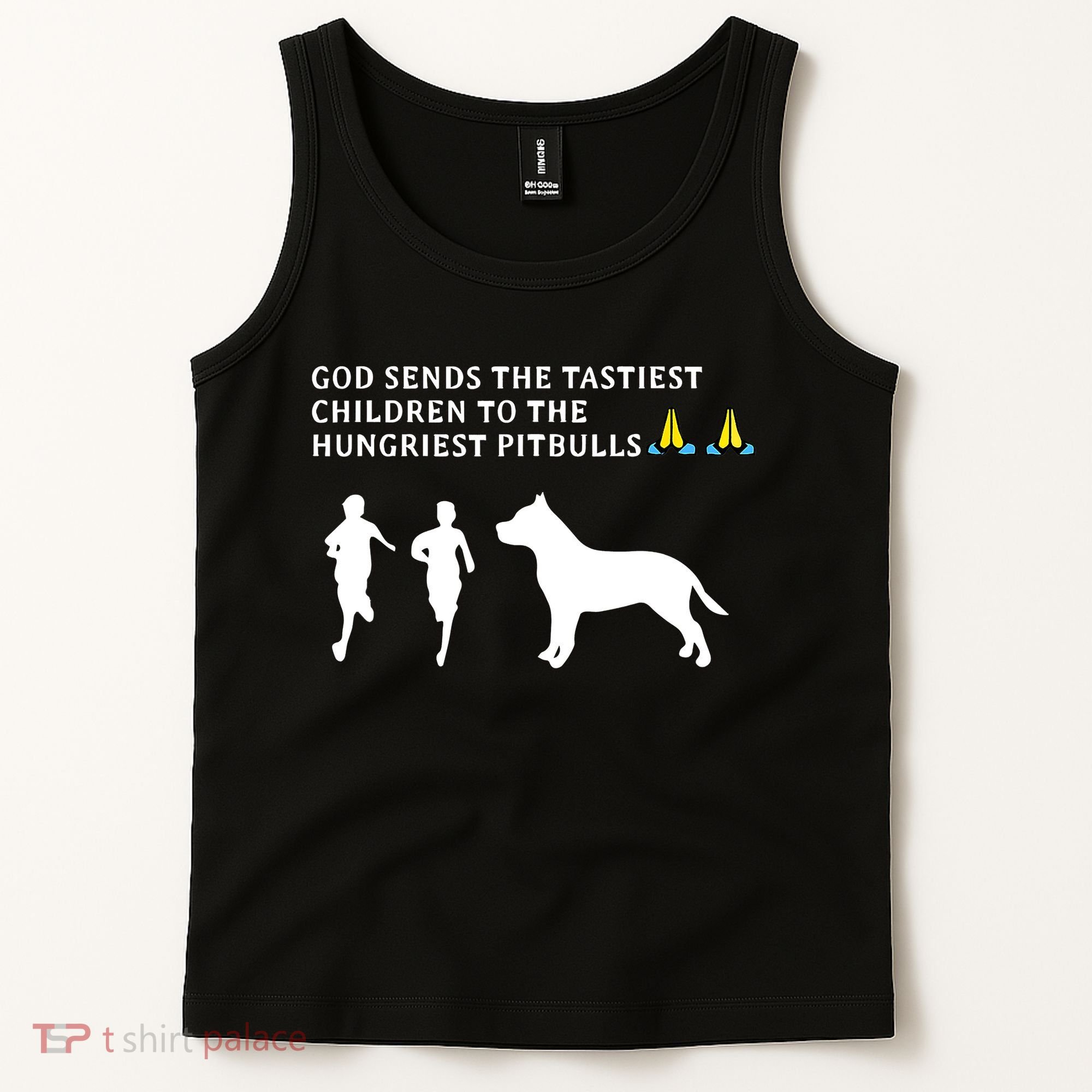 god sends tastiest children to hungriest pitbulls Tank Top