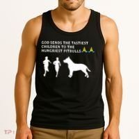 god sends tastiest children to hungriest pitbulls Tank Top thumb 3