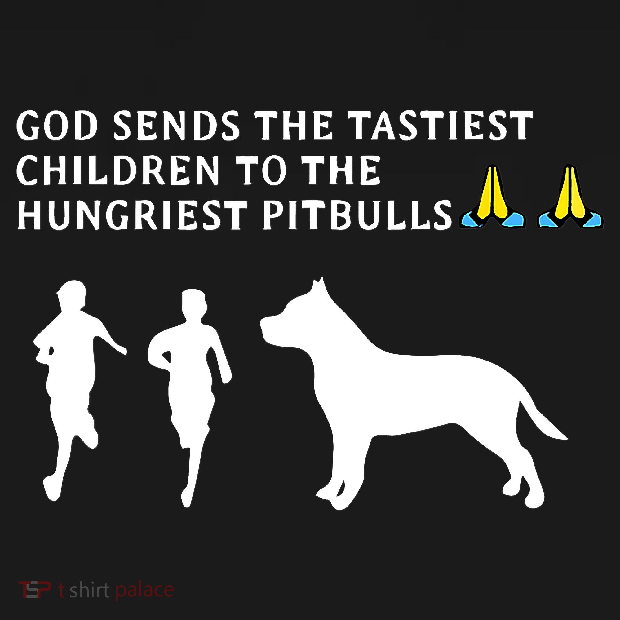 god sends tastiest children to hungriest pitbulls Kids Hoodie