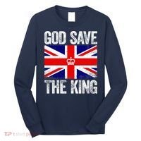 God Save The King Charles III Tee UK Flag Top King Charles Long Sleeve Shirt thumb 0