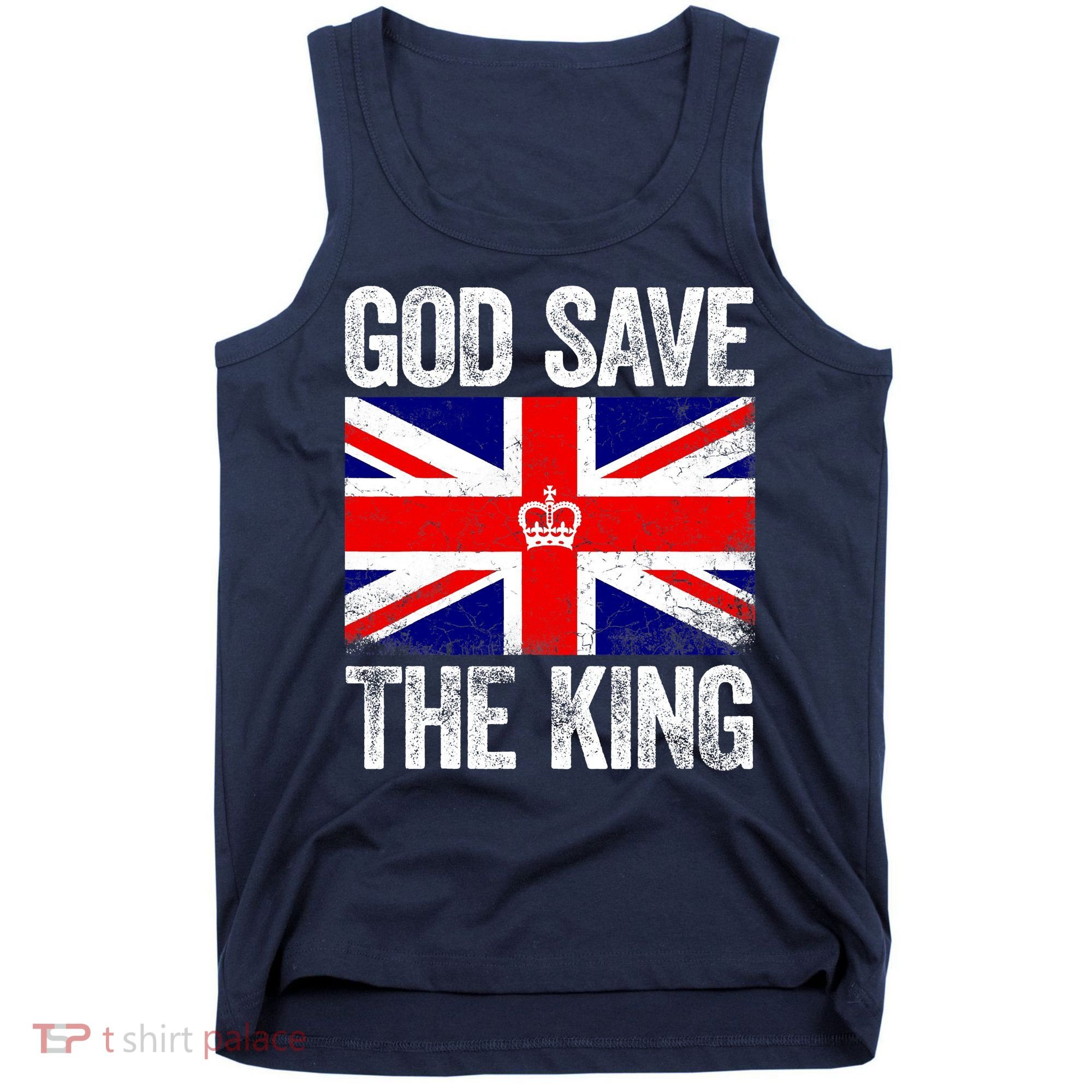 God Save The King Charles III Tee UK Flag Top King Charles Tank Top
