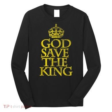 God Save The King King Charles III Apparel Long Sleeve Shirt