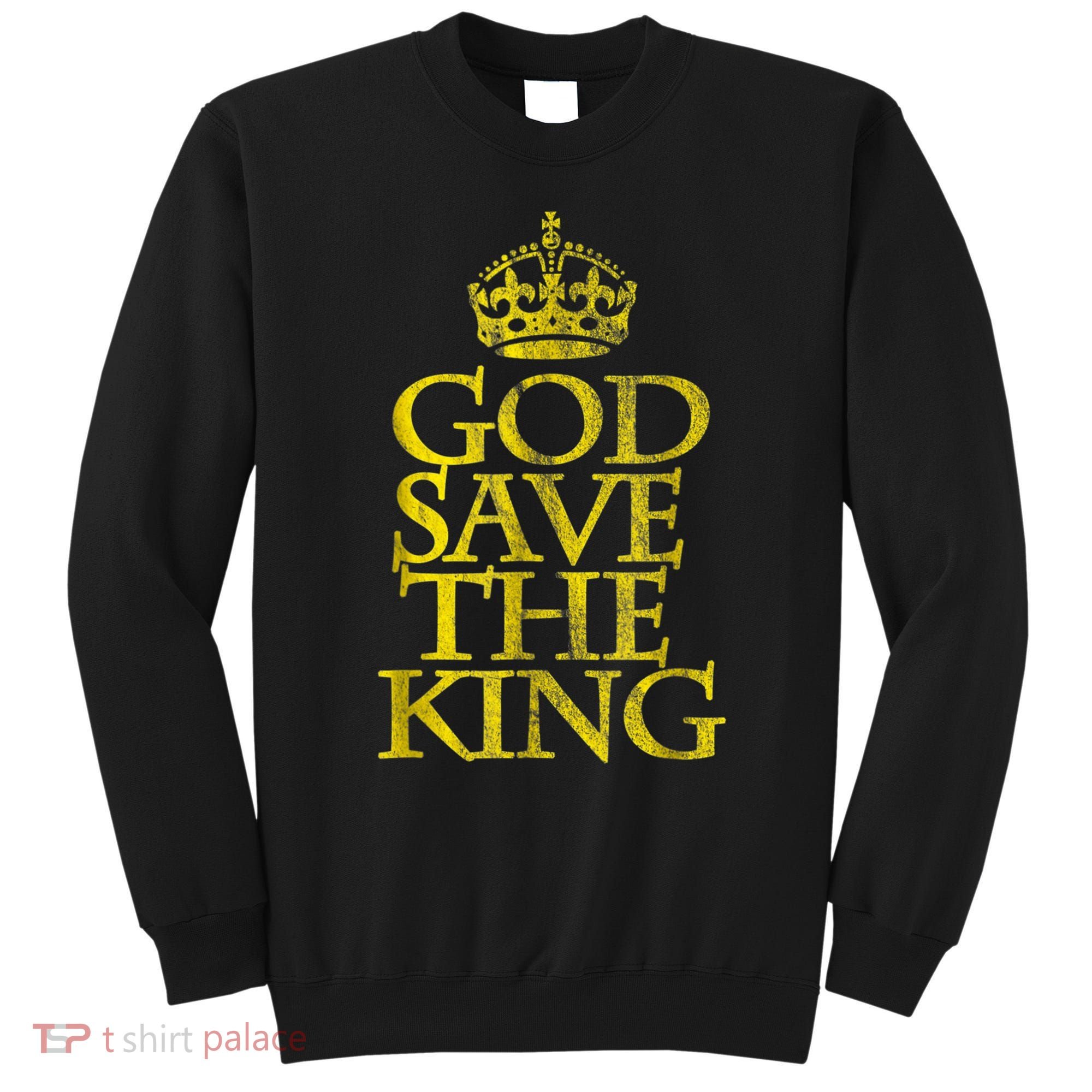 God Save The King King Charles III Apparel Sweatshirt