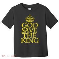 God Save The King King Charles III Apparel Toddler T-Shirt thumb 0