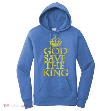 God Save The King King Charles III Apparel Women's Hoodie