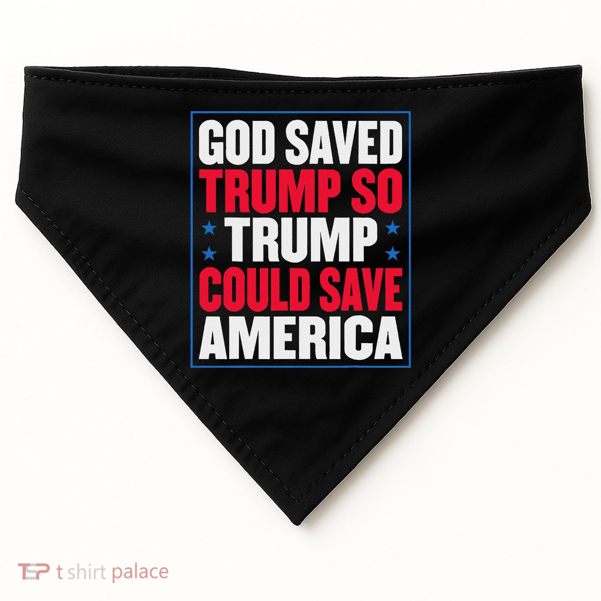 God Saved Trump So Trump Could Save America USA-Made Doggie Bandana
