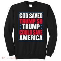 God Saved Trump So Trump Could Save America Sweatshirt thumb 0