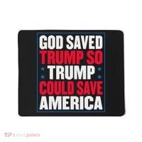 God Saved Trump So Trump Could Save America Mousepad thumb 0