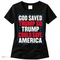 God Saved Trump So Trump Could Save America Women's T-Shirt thumb 0