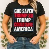 God Saved Trump So Trump Could Save America Women's T-Shirt thumb 2