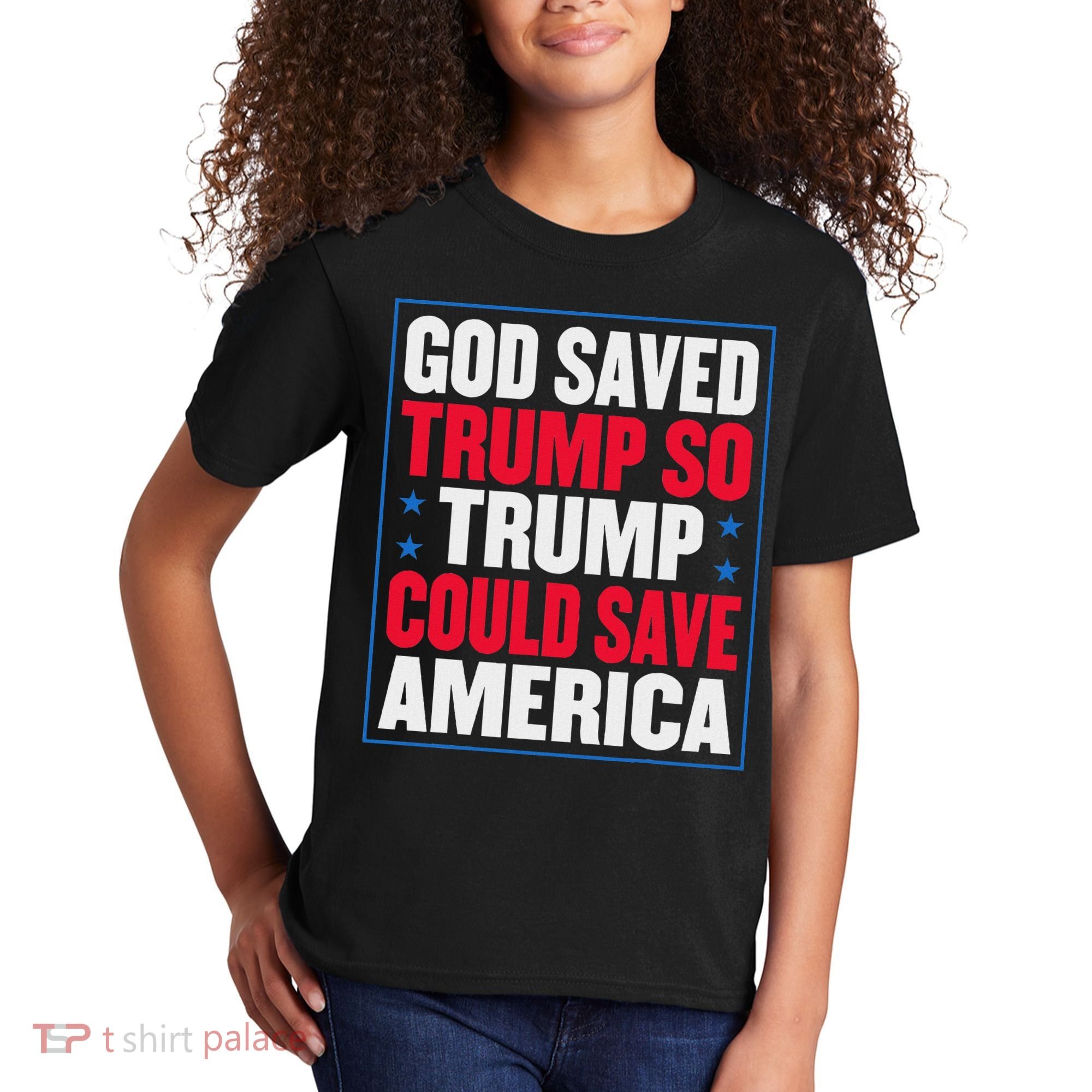 God Saved Trump So Trump Could Save America Kids T-Shirt