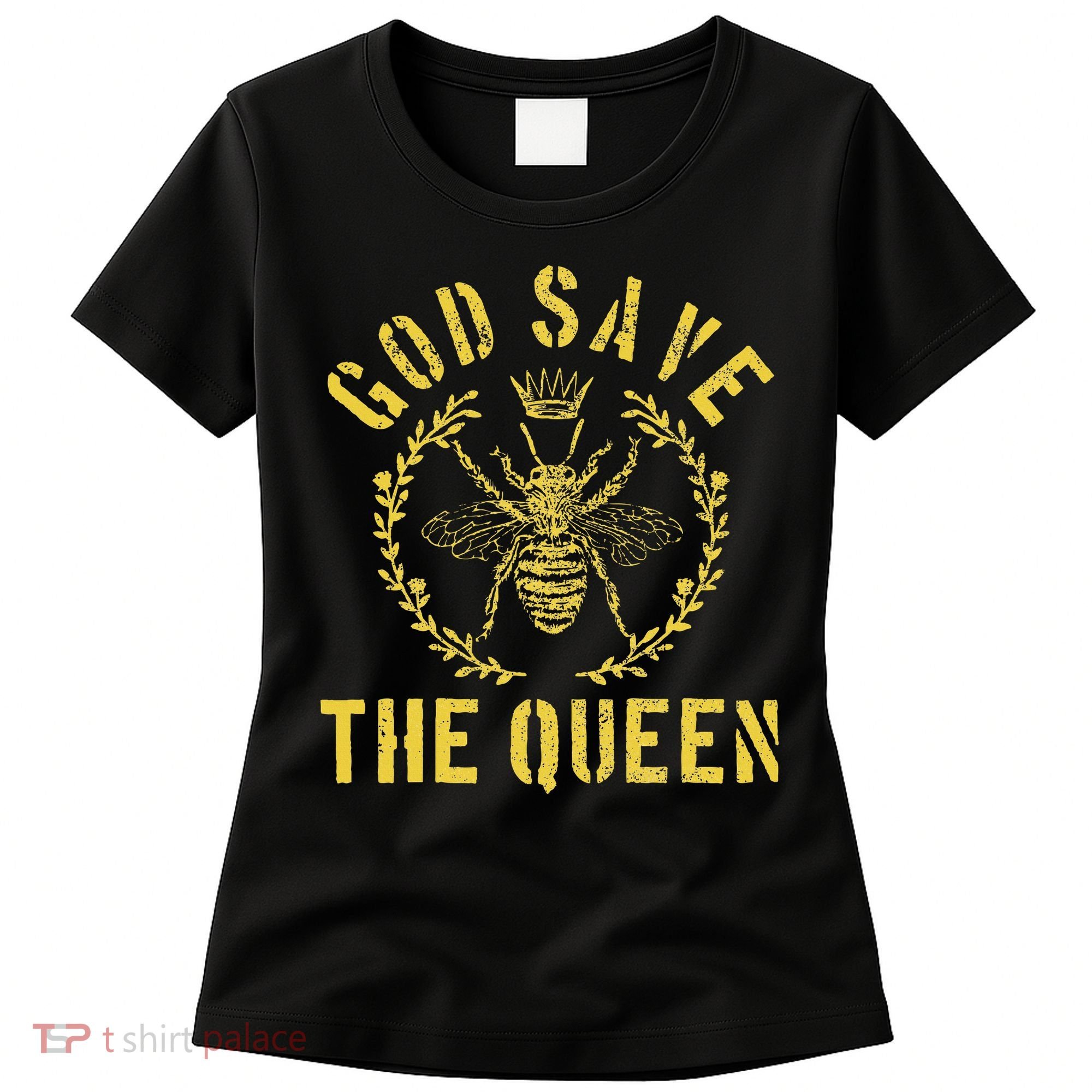 God Save The Queen Bee Queen Bee Women's T-Shirt